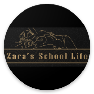 down Zara's School Life