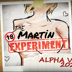 down The Martin Experiment Alpha